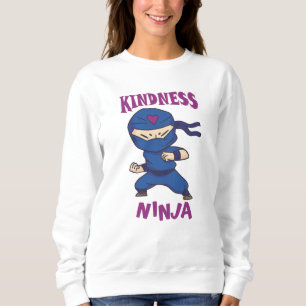 Kindness Ninja, Fight against Bullying Sweatshirt
