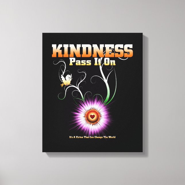 KINDNESS - Pass It On Canvas Print (Front)