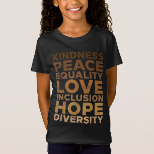 Kindness Peace Equality Black African Pride Melani T-Shirt