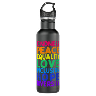 Kindness Peace Equality Inclusion Diversity Human 710 Ml Water Bottle