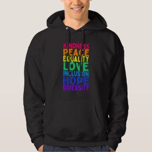 Kindness Peace Equality Inclusion Diversity Human Hoodie