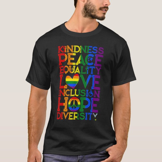 Kindness Peace Equality Inclusion Diversity Human  T-Shirt (Front)