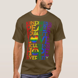Kindness Peace Equality Inclusion Diversity Human T-Shirt