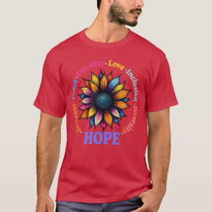 Kindness Peace Equality Love Hope Diversity Human T-Shirt