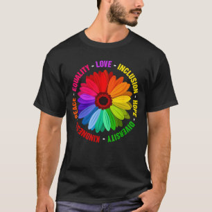 Kindness Peace Equality Love Hope Diversity Human T-Shirt