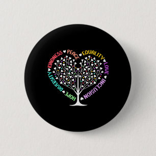 Kindness Peace Equality Love Inclusion Hope 6 Cm Round Badge