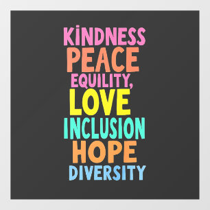 Kindness Peace Equality Love Inclusion Hope Divers