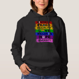 Kindness Peace Equality Love Inclusion Hope Divers Hoodie