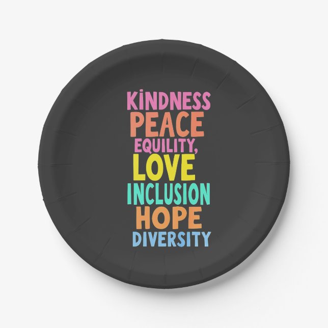 Kindness Peace Equality Love Inclusion Hope Divers Paper Plate (Front)