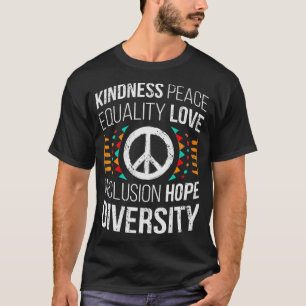 Kindness Peace Equality Love Inclusion Hope Divers T-Shirt