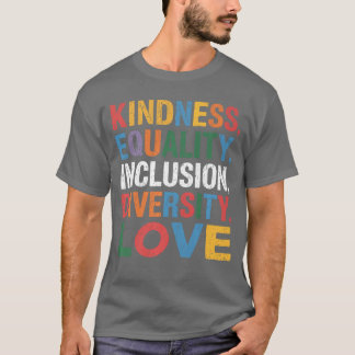 Kindness Peace Equality Love Inclusion Hope Divers T-Shirt