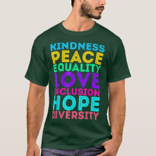 Kindness Peace Equality Love Inclusion Hope Divers T-Shirt