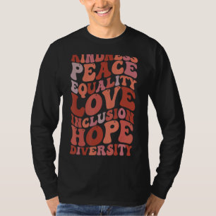 Kindness Peace Equality Love Inclusion Hope Divers T-Shirt