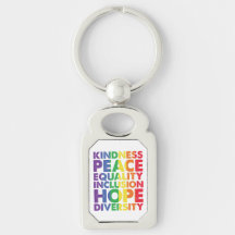 Kindness Peace Equality Love Inclusion Hope LGBT Key Ring
