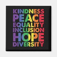 Kindness Peace Equality Love Inclusion Hope LGBT