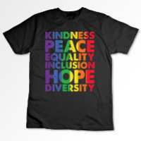 Kindness Peace Equality Love Inclusion Hope LGBT