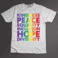 Kindness Peace Equality Love Inclusion Hope LGBT