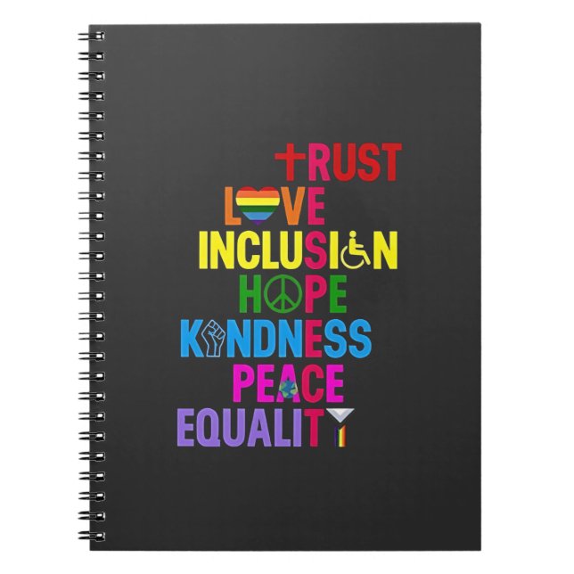 Kindness Peace Equality Love Inclusion Hope   Notebook (Front)