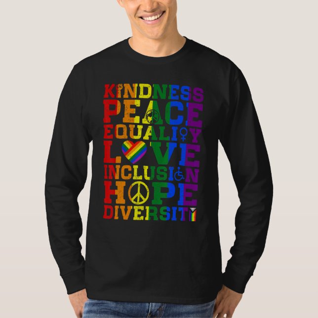 Kindness Peace Human Rights Equality Inclusion Lov T-Shirt (Front)