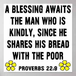 Kindness -- Proverbs 22:9 Poster