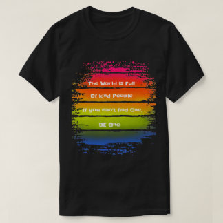 Kindness Quote  T-Shirt