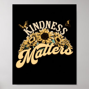 Kindness S Be Kind Anti Bullying Kindness S Gear S Poster