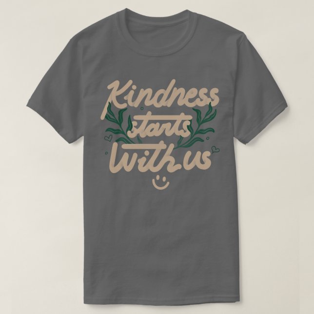 Kindness Starts With Us by Tobe Fonseca T-Shirt (Design Front)