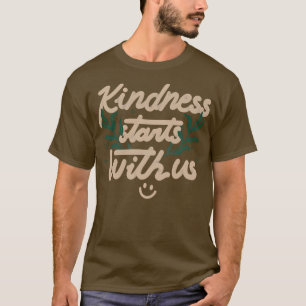Kindness Starts With Us by Tobe Fonseca T-Shirt