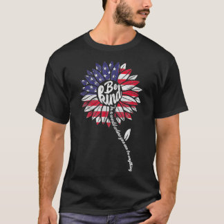 Kindness Sunflower USA Flag 4th of July Patriotic  T-Shirt