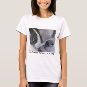 Kindness to all, always T shirt by Marie Theron