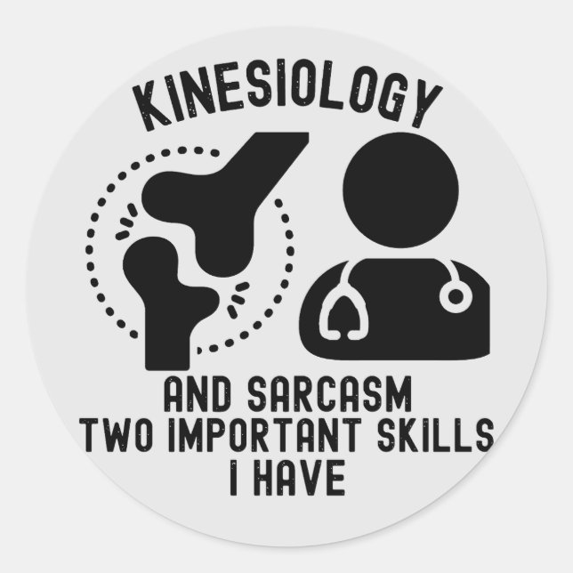 Kinesiologist7, Kinesiology Major Classic Round Sticker (Front)