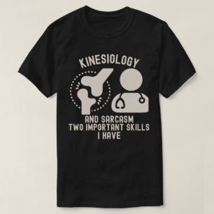 Kinesiologist7, Kinesiology Major T-Shirt