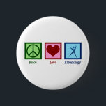 Kinesiologist Peace Love Kinesiology 6 Cm Round Badge<br><div class="desc">Peace Love Kinesiology. A cute kinesiologist gift for person who works in a human kinesiology office or practice. Order these now for your centre.</div>