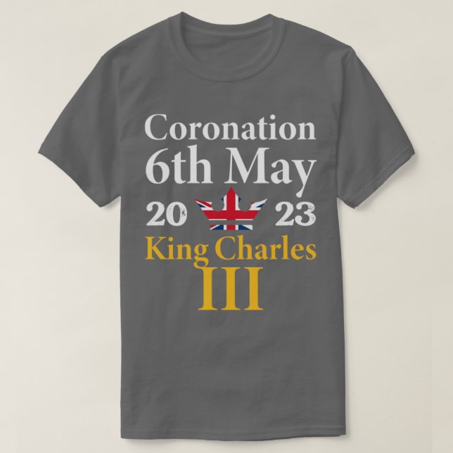 King Charles III Coronation 2023 6th May T-Shirt (Design Front)