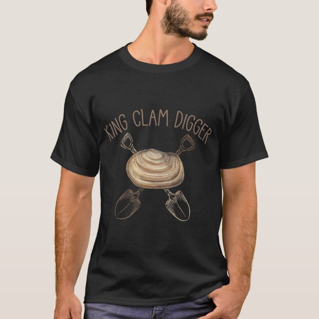 King Clam Digger Beach Shell Digging Ocean T-Shirt (Front)