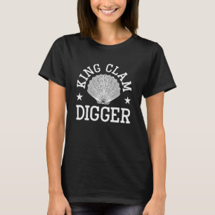 King Clam Shells Clamming Clam Digging Razor Clam  T-Shirt