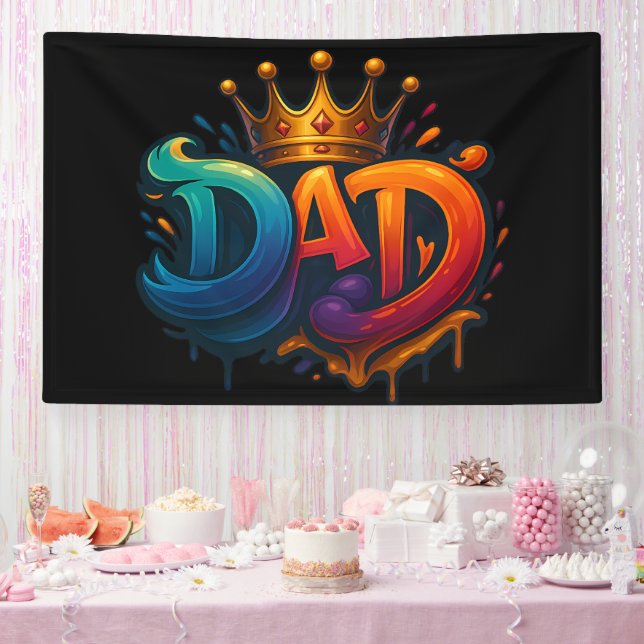 King Dad Crown Graffiti Crowned with Love & Pride Banner (Party)
