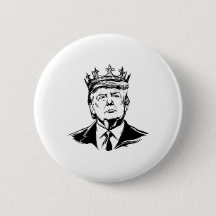 King Donald Trump Donald Trump Royalty  6 Cm Round Badge