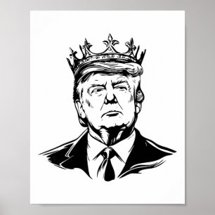 King Donald Trump Donald Trump Royalty Poster