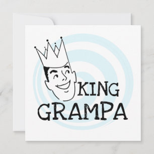 King Grampa T-shirts and Gifts