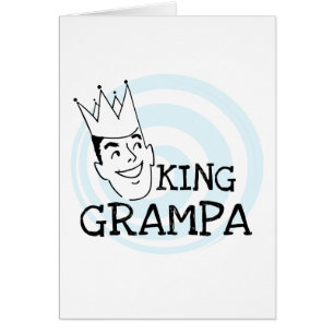 King Grampa T-shirts and Gifts