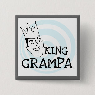 King Grampa T-shirts and Gifts 15 Cm Square Badge