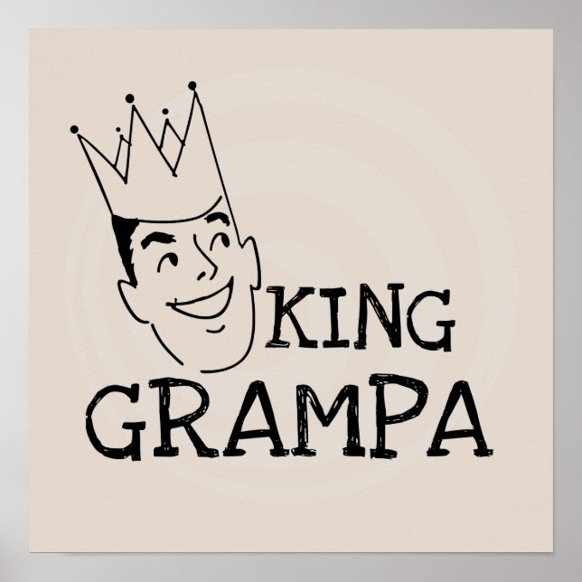 King Grampa T-shirts and Gifts Poster (Front)