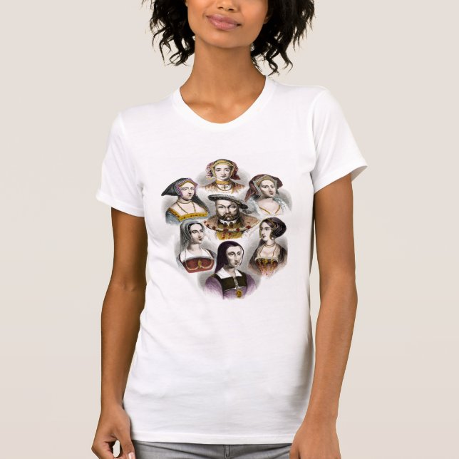 King Henry VIII of England | His Six Wives T-Shirt (Front)