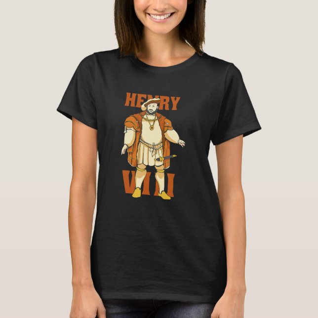 King Henry Viii T-Shirt (Front)