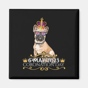 King Iii Coronation Day French Bulldog Gifts  Magnet