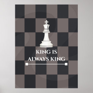 "King Is Always King" Chess Poster Design