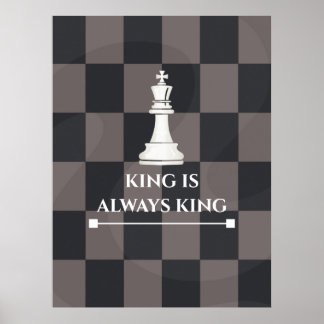 "King Is Always King" Chess Poster Design