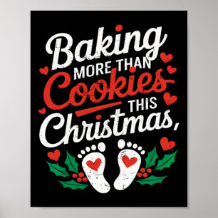 King More Than Cookies This Christmas Poster
