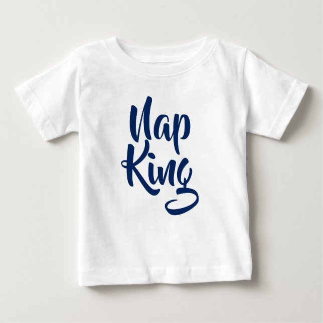 king nap baby T-Shirt (Front)